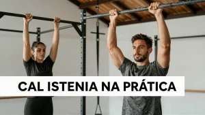 Calistenia na prtica o que a cincia diz sobre treinar apenas com o peso do prpri