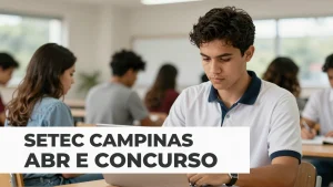 SETEC Campinas abre concurso veja como as vagas por formato e diversidade impact