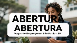 Abertura Vagas de Emprego em So Paulo  SP