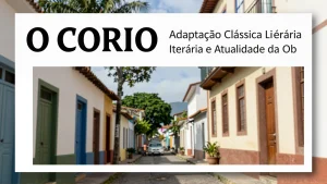O Cortio Adaptao Clssica Literria e a Atualidade da Obra de Alusio Azevedo