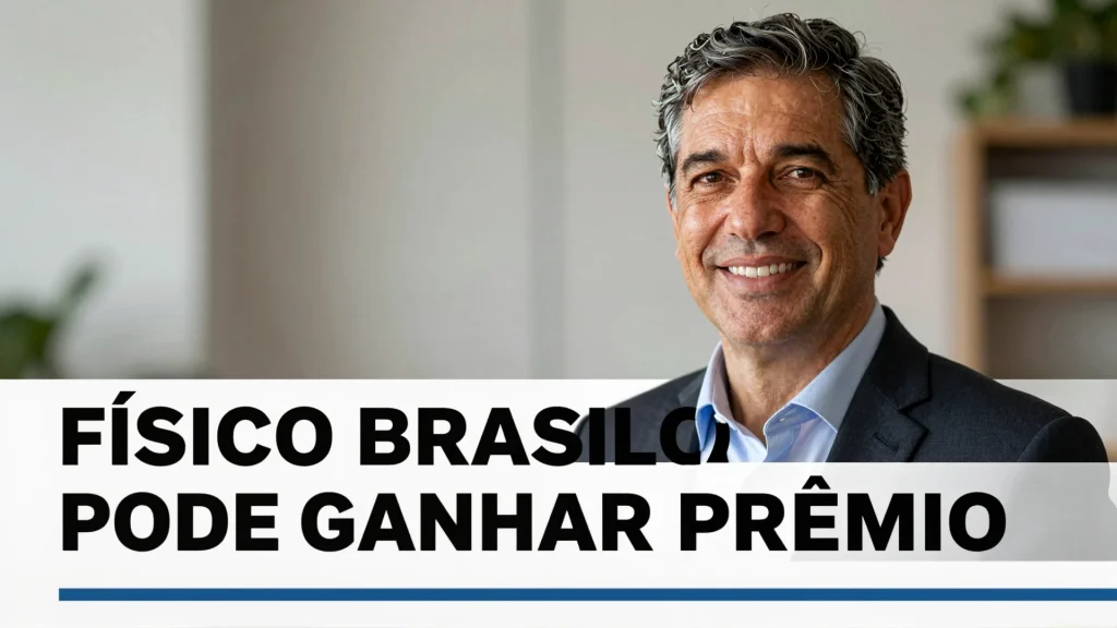 Fsico brasileiro pode ganhar prmio Nobel USP ganha impulso internacional