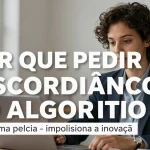 Por que pedir discordância ao algoritmo impulsiona a inovação e a produtividade