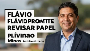 Flvio promete revisar papel propostas ambientais de Minas geram debate no Congre